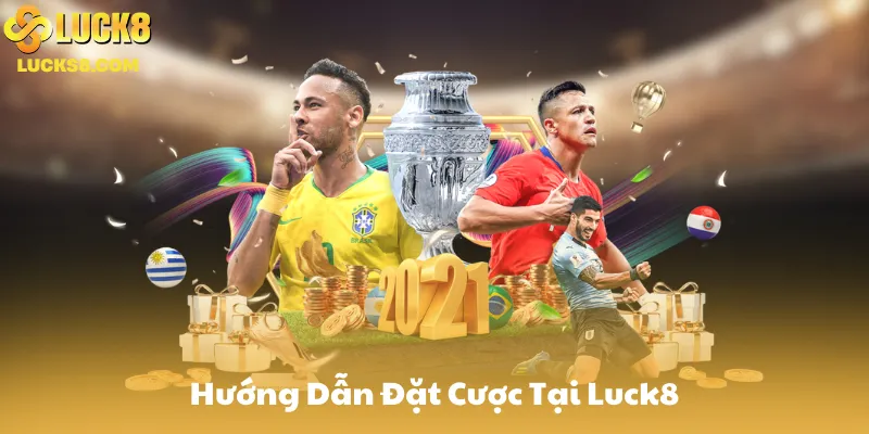 Hướng Dẫn Đặt Cược Trên Luck8