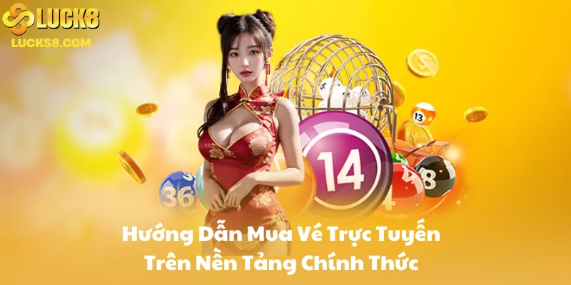 Hướng Dẫn Mua Vé Trực Tuyến Trên Nền Tảng Chính Thức
