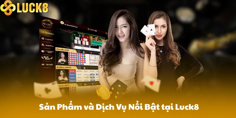 Top sảnh game "hái ra tiền" không thể bỏ qua tại Luck8